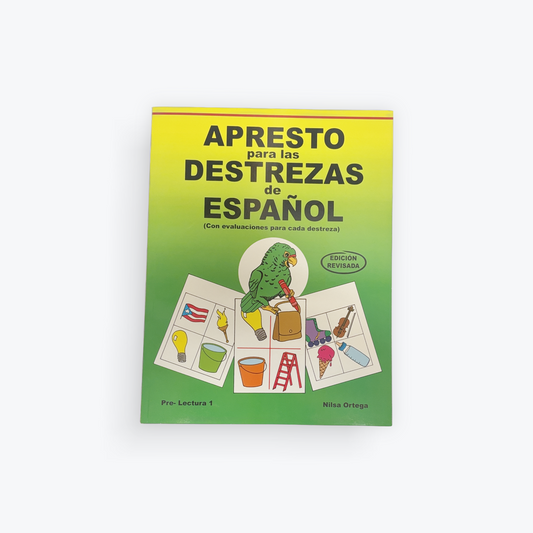 Apresto para las Destrezas de Español | Pre-Lectura 1 | Edición Revisada | Nilsa Ortega