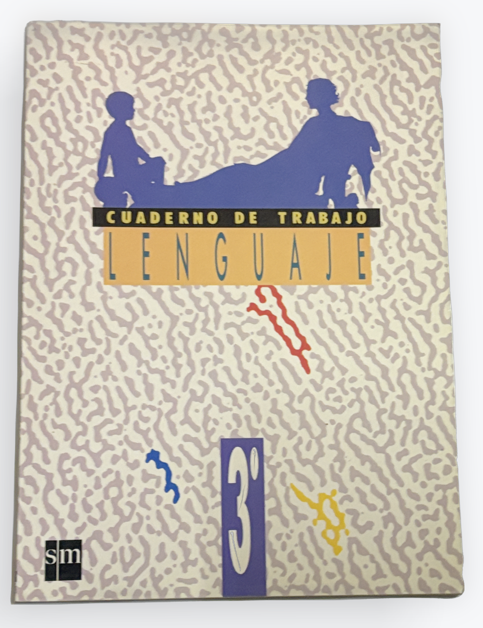 Cuaderno de trabajo lenguaje 3 | Libro de español y desarrollo del lenguaje | Nivel Primario | SM