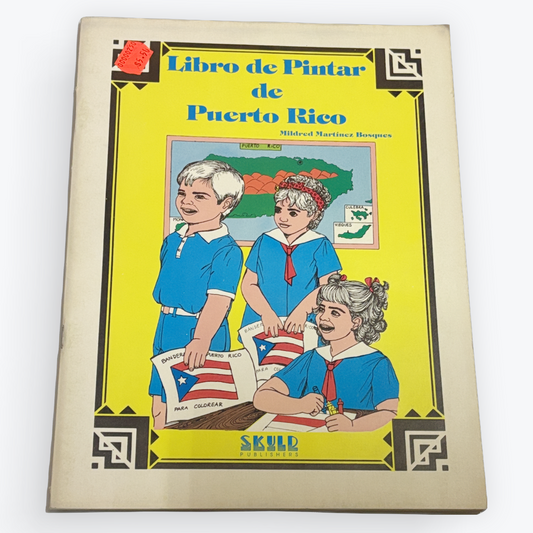 A book titled 'Libro de Pintar de Puerto Rico' by Maria Teresa Fernandez, featuring a bright yellow cover with a colorful illustration of three children and the SKILL brand logo at the bottom.