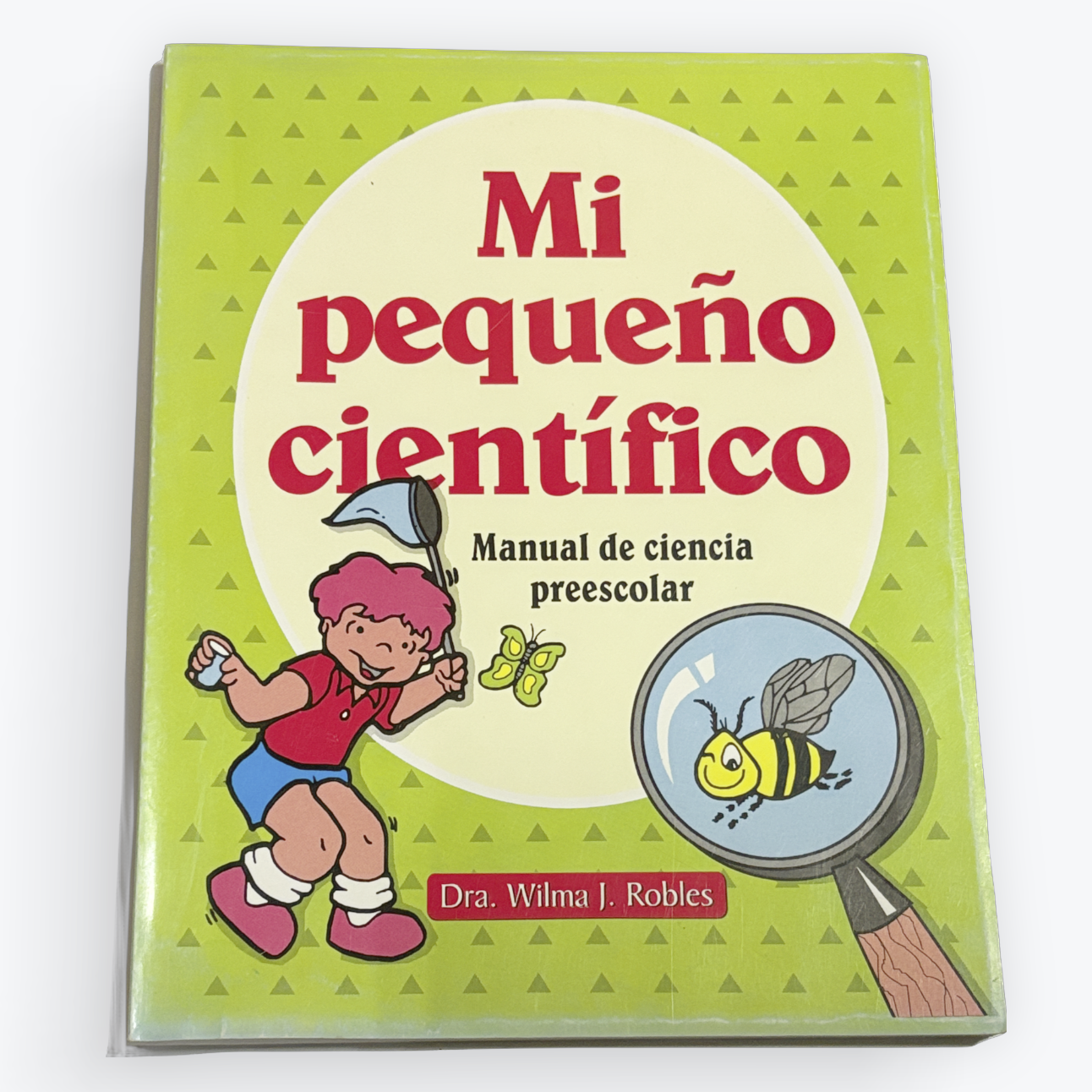 Spanish children's science book titled 'Mi pequeño científico' by Dra. Wilma I.