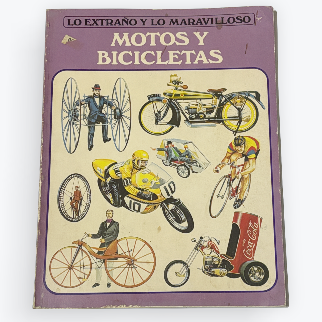 Motos y Bicicletas | Lo Extraño y lo Maravilloso | Vintage Illustrated Children's Book | Classic Motorcycles & Bicycle History | Out of Print