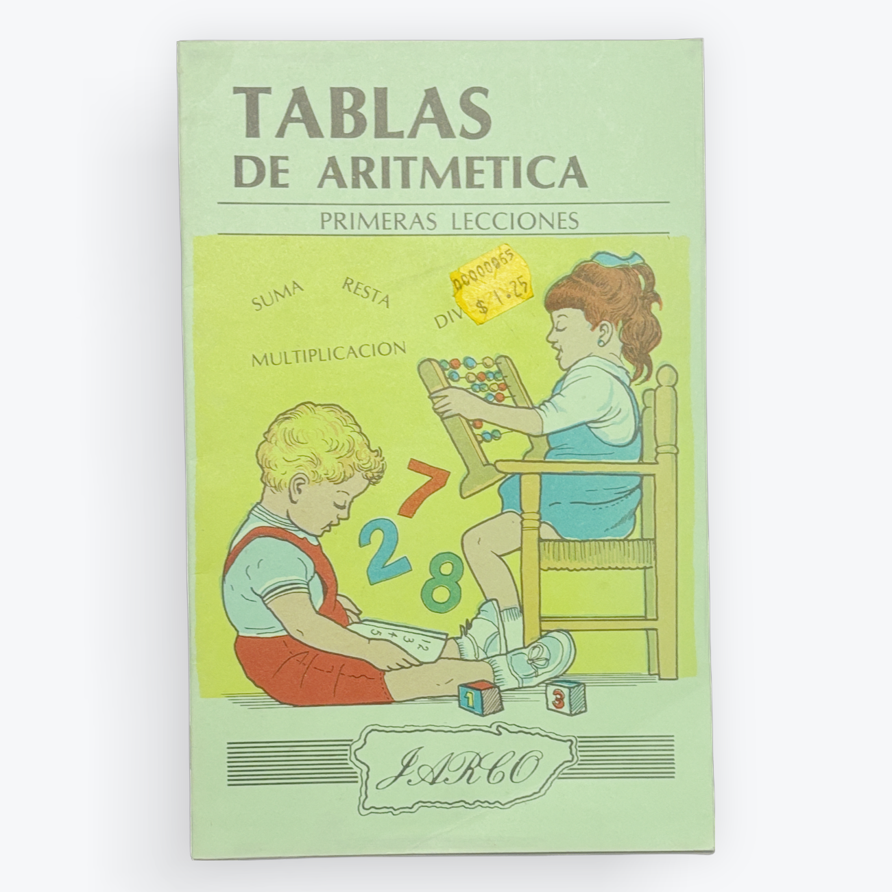 Tablas de Aritmética Primeras Lecciones | Vintage Spanish Math Workbook | NOS | Early Arithmetic Learning Book